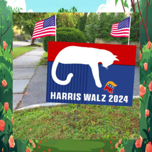 Cat Ladies for Harris Walz President Yard Signs