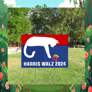 Cat Ladies for Harris Walz President Yard Signs