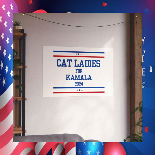 Cat Ladies for Kamala 2024 Democratic Poster