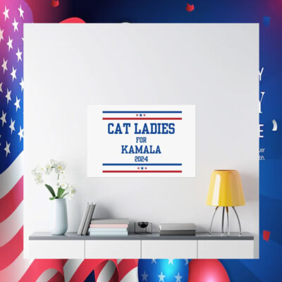 Cat Ladies for Kamala 2024 Democratic Poster