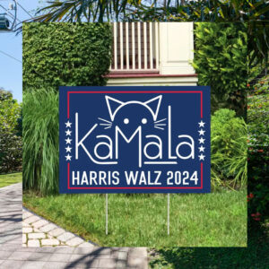 Cat Ladies for Kamala Harris Walz 2024 Yard Sign