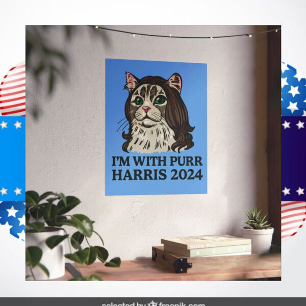 Cat Lady I'm With Purr Harris 2024 Poster