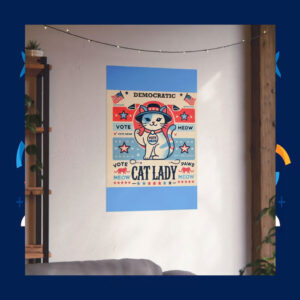 Cat Lady Vote Meow Kamala Democracy Poster