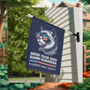 Cat Mind Your Own Damn Business Harris Walz 2024 Flag