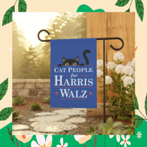 Cat People For Harris Walz 2024 Garden Flags