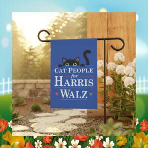 Cat People For Harris Walz Garden Flag