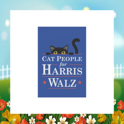 Cat People For Harris Walz Garden Flag