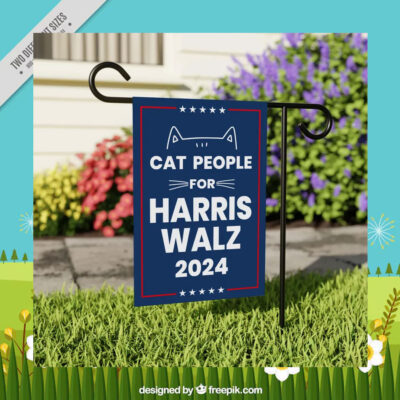 Cat People For Harris Walz Garden Flags