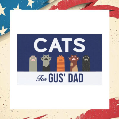 Cats For Gus' Dad Harris Walz 2024 Car Magnet