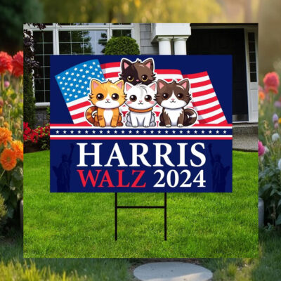 Cats For Harris Walz 2024 Election Yard Sign