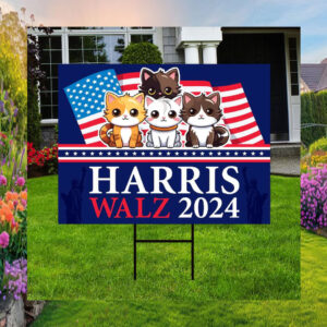 Cats for Harris Walz 2024 Yard Sign