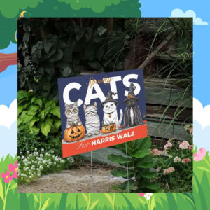 Cats For Harris Walz Halloween Yard Sign