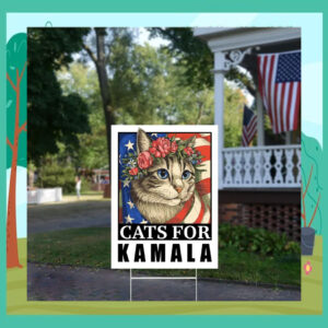 Cats For Kamala 2024 Election Yard Signs