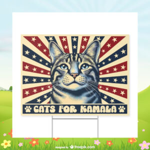 Cats For Kamala 24 Yard Sign