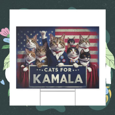 Cats for Kamala Democrat Yard Sign
