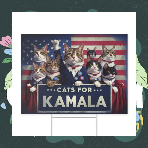 Cats for Kamala Democrat Yard Sign