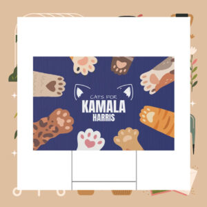 Cats for Kamala Harris Plastic Yard Sign