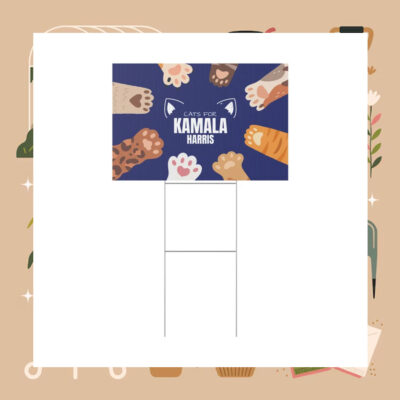 Cats for Kamala Harris Plastic Yard Sign