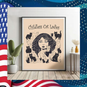 Childless Cat Ladies For Kamala Art Poster