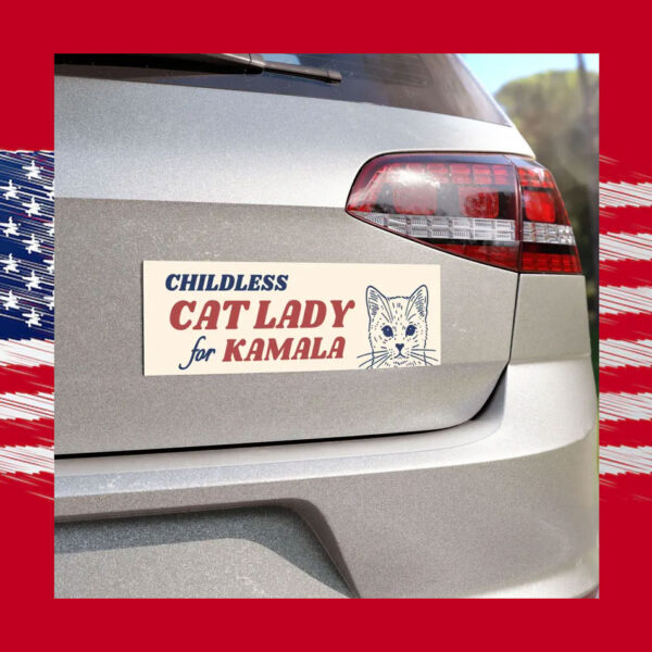 Childless Cat Lady For Kamala Bumper Magnet