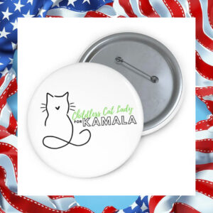 Childless Cat Lady For Kamala Button