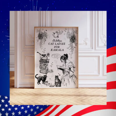 Childless Cat Lady For Kamala Love Poster