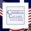 Childless Cat Lady Kamala Harris 2024 Car Magnets