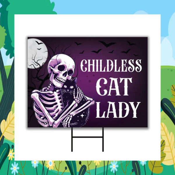 Childless Cat Lady Kamala Harris 24 Halloween Yard Sign