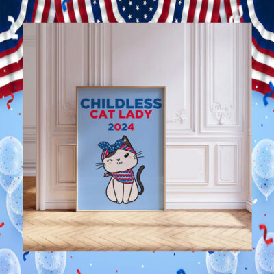Childless Cat Lady Print 2024 Election Poster