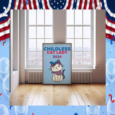 Childless Cat Lady Print 2024 Election Poster