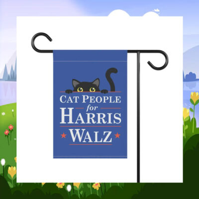 Childless Cat People for Harris Walz Garden Flag