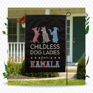 Childless Dog Ladies For Kamala Democrat Flag