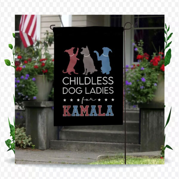 Childless Dog Ladies For Kamala Democrat Flag