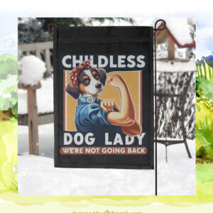 Childless Dog Lady We're Not Going Kamala Back Flag