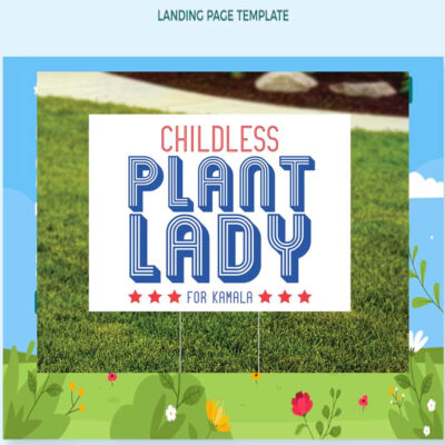 Childless Plant Lady For Kamala Yard Sign