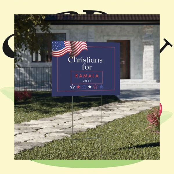 Christians For Kamala 2024 Yard Sign