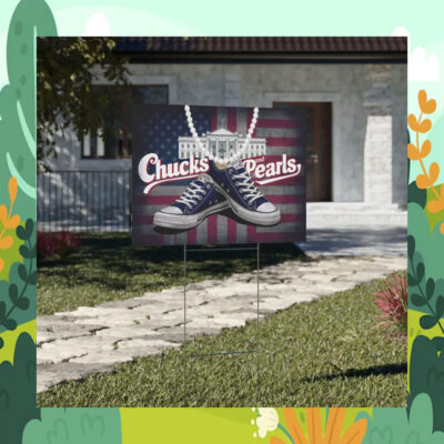 Chucks and Pearls Kamala Harris 24 Yard Sign