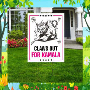 Claws Out For Kamala Yard Sign