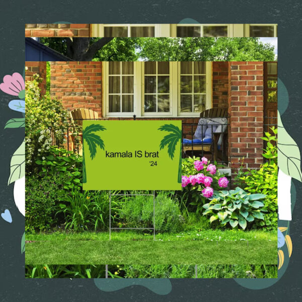 Coconut Tree Kamala Brat '24 Yard Sign