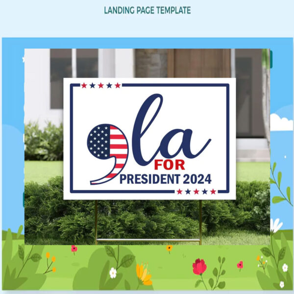 Comma La For President Kamala 2024 Yard Sign