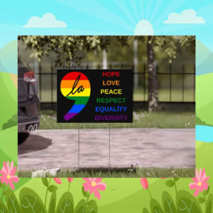 Comma La Harris 2024 Colorful Hope Love Peace Respect Equality Diversity Yard Sign