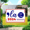 Comma La Harris And Tim 2024 Yard Sign