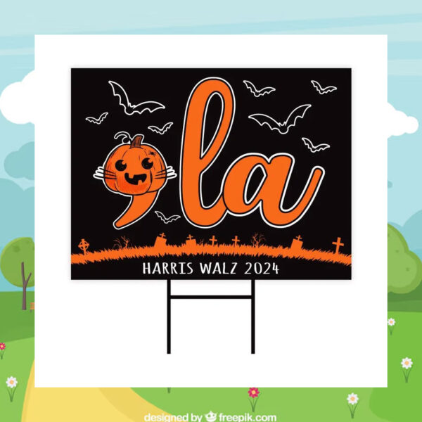 Comma La Harris Walz 2024 Halloween Yard Sign