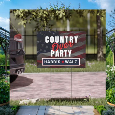 Country Over Party Harris Walz Yard Sign