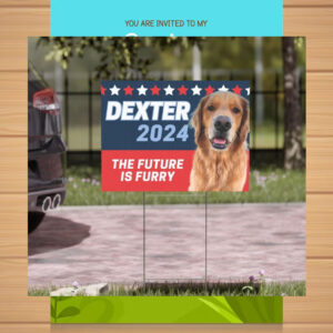 Dexter 2024 The Future Is Furry Harris Walz Yard Sign