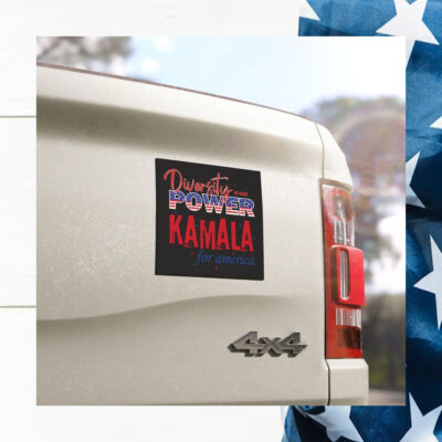 Diversity Is Our Power Kamala For America Car Magnet