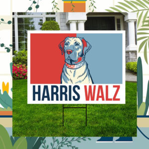 Dog For Harris Walz 2024 Obviously Yard Sign