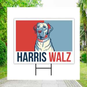 Dog Harris Walz Yard Sign