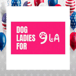 Dog Ladies For Comma La Kamala Harris Car Magnet