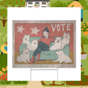 Dog Lady Vote for Kamala Yard Sign